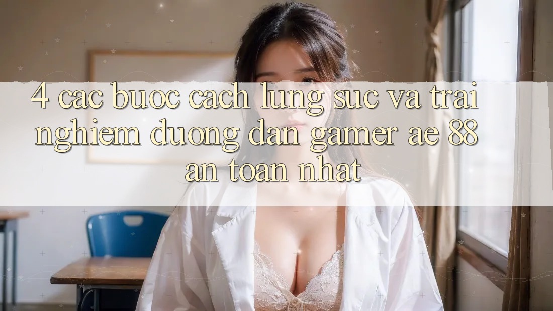 4. Các bước Cách Lùng sục Và Trải nghiệm Đường dẫn Gamer AE 88 An Toàn nhất