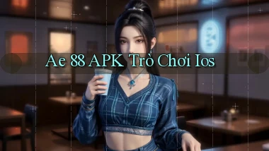 ae 88 APK trò chơi ios