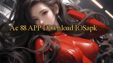 ae 88 APP download iOS.apk
