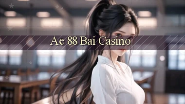 ae 88 bài casino