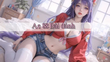 ae 88 bài đánh