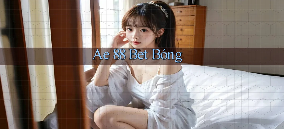 ae 88 bet bóng