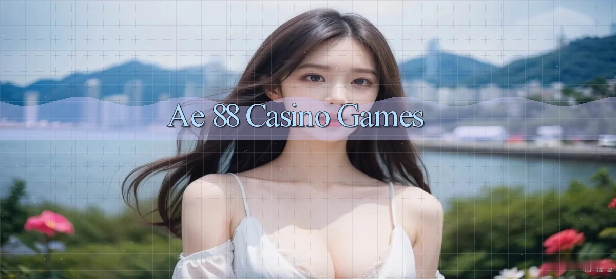 ae 88 casino games