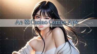 ae 88 casino games apk