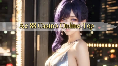 ae 88 casino online top