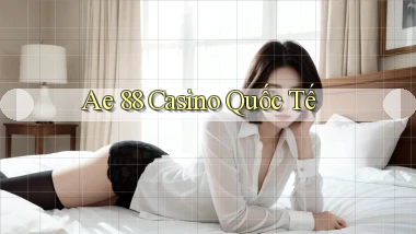 ae 88 casino quốc tế