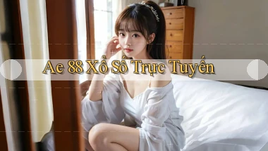 ae 88 Xổ số trực tuyến