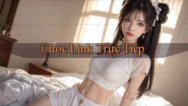 Cược Link trực tiếp
