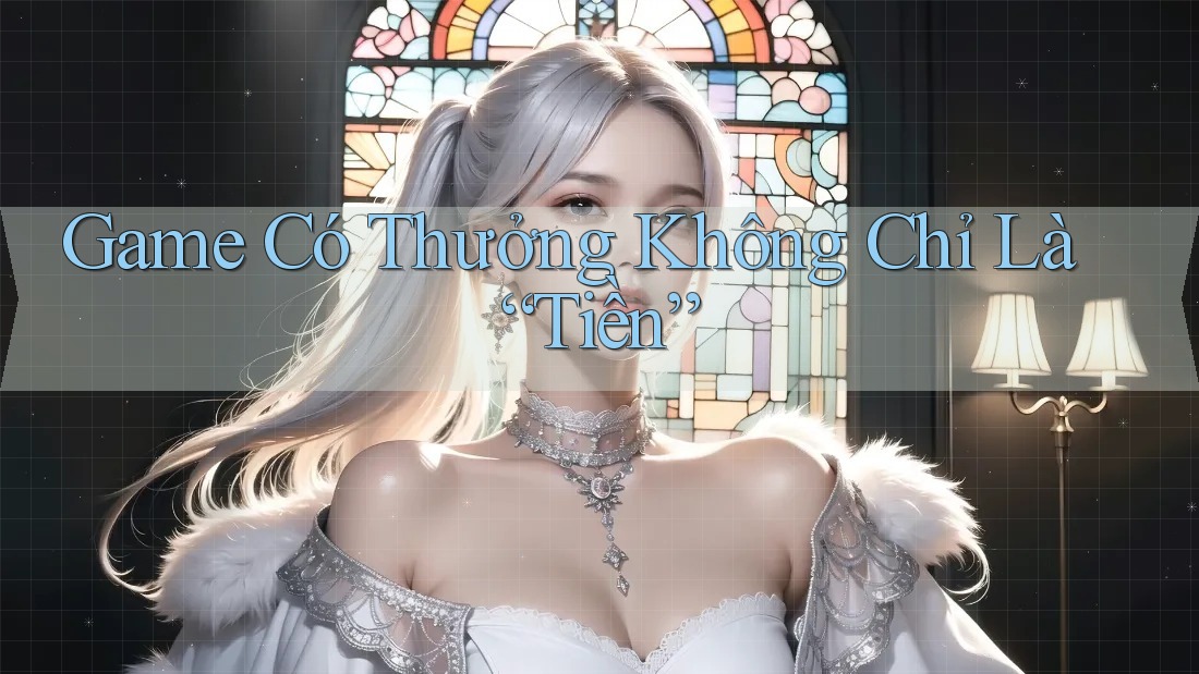 Game Có Thưởng Không Chỉ Là “Tiền”