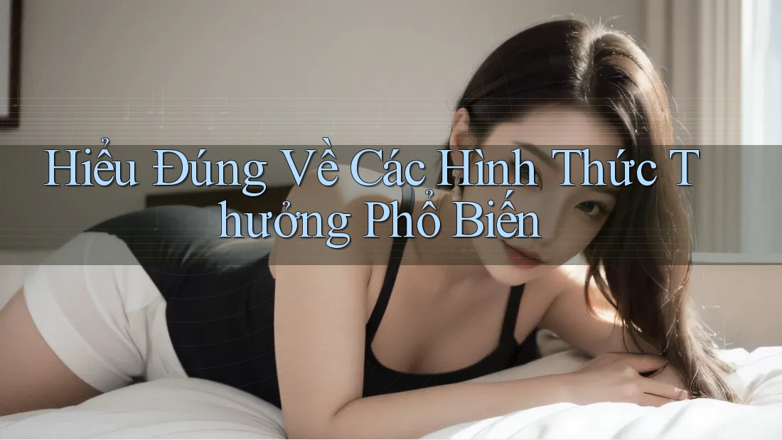 Hiểu Đúng Về Các Hình Thức Thưởng Phổ Biến Hiểu Đúng Về Các Hình Thức Thưởng Phổ Biến