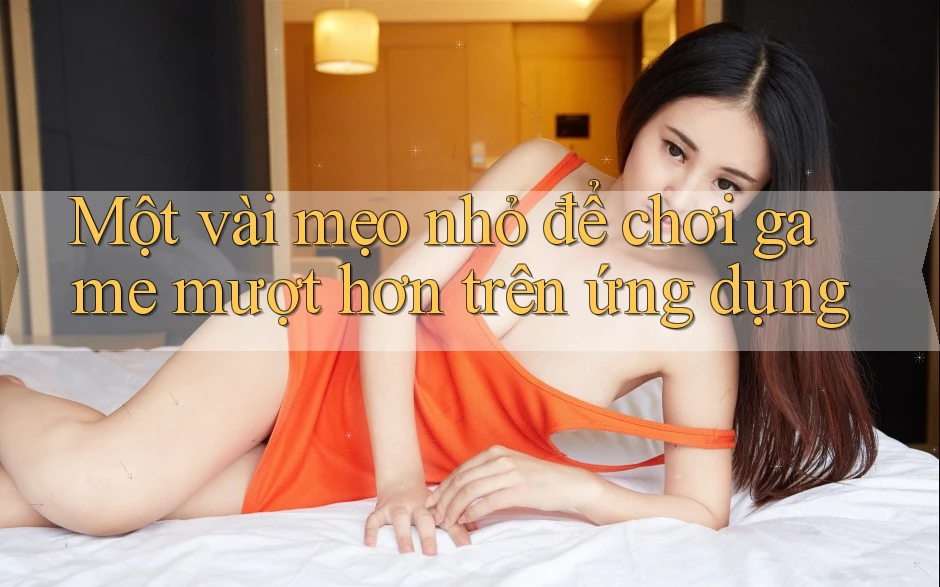 Một vài mẹo nhỏ để chơi game mượt hơn trên ứng dụng Một vài mẹo nhỏ để chơi game mượt hơn trên ứng dụng
