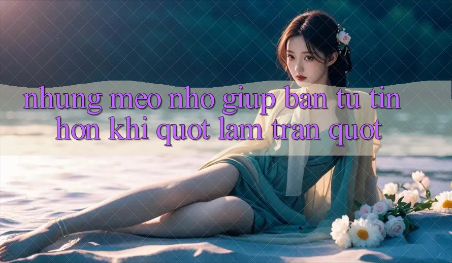 Những mẹo nhỏ giúp bạn tự tin hơn khi " lâm trận" Những mẹo nhỏ giúp bạn tự tin hơn khi " lâm trận"