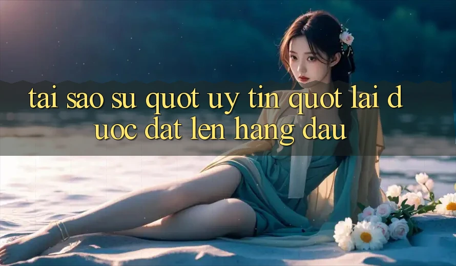 Tại sao sự " uy tín" lại được đặt lên hàng đầu?