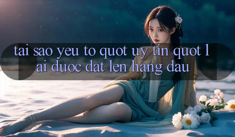 Tại sao yếu tố " uy tín" lại được đặt lên hàng đầu? Tại sao yếu tố " uy tín" lại được đặt lên hàng đầu?